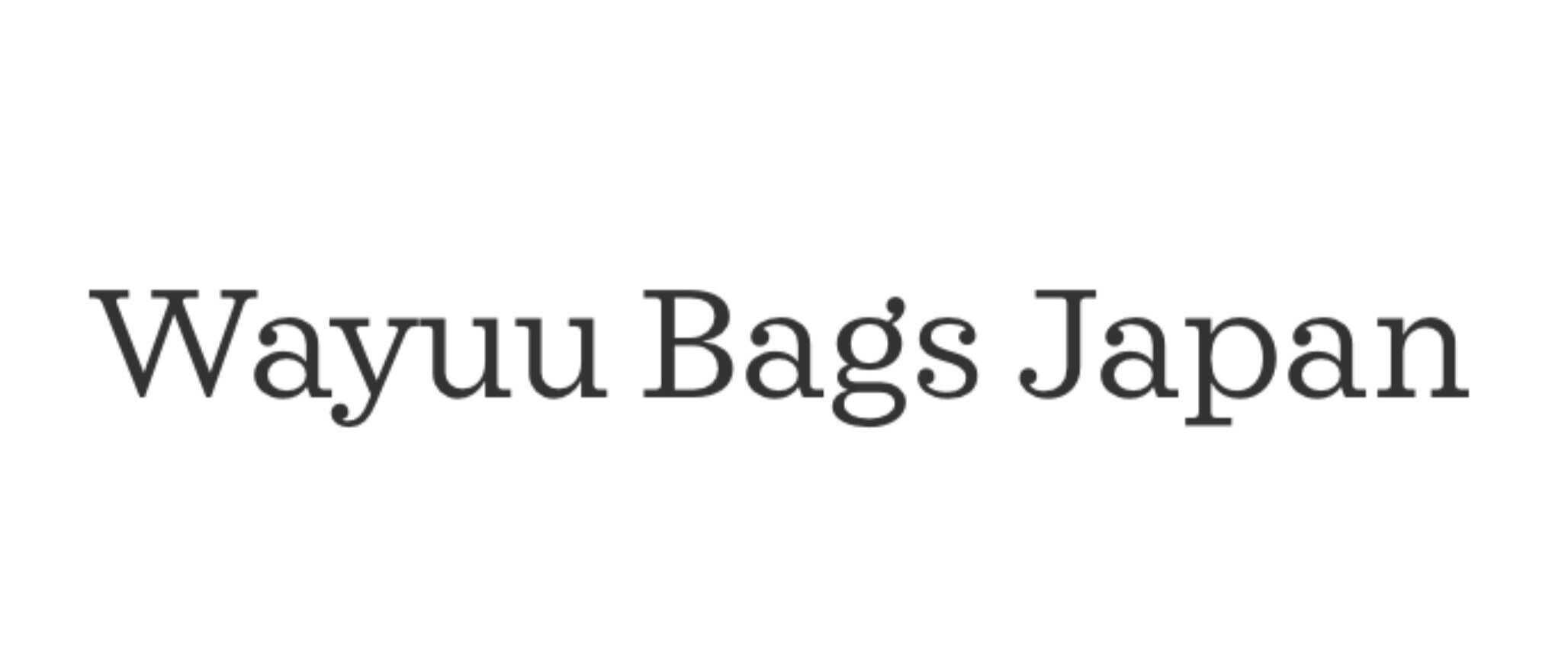 “ WAYUU BAGS JAPAN POP UP STORE ”