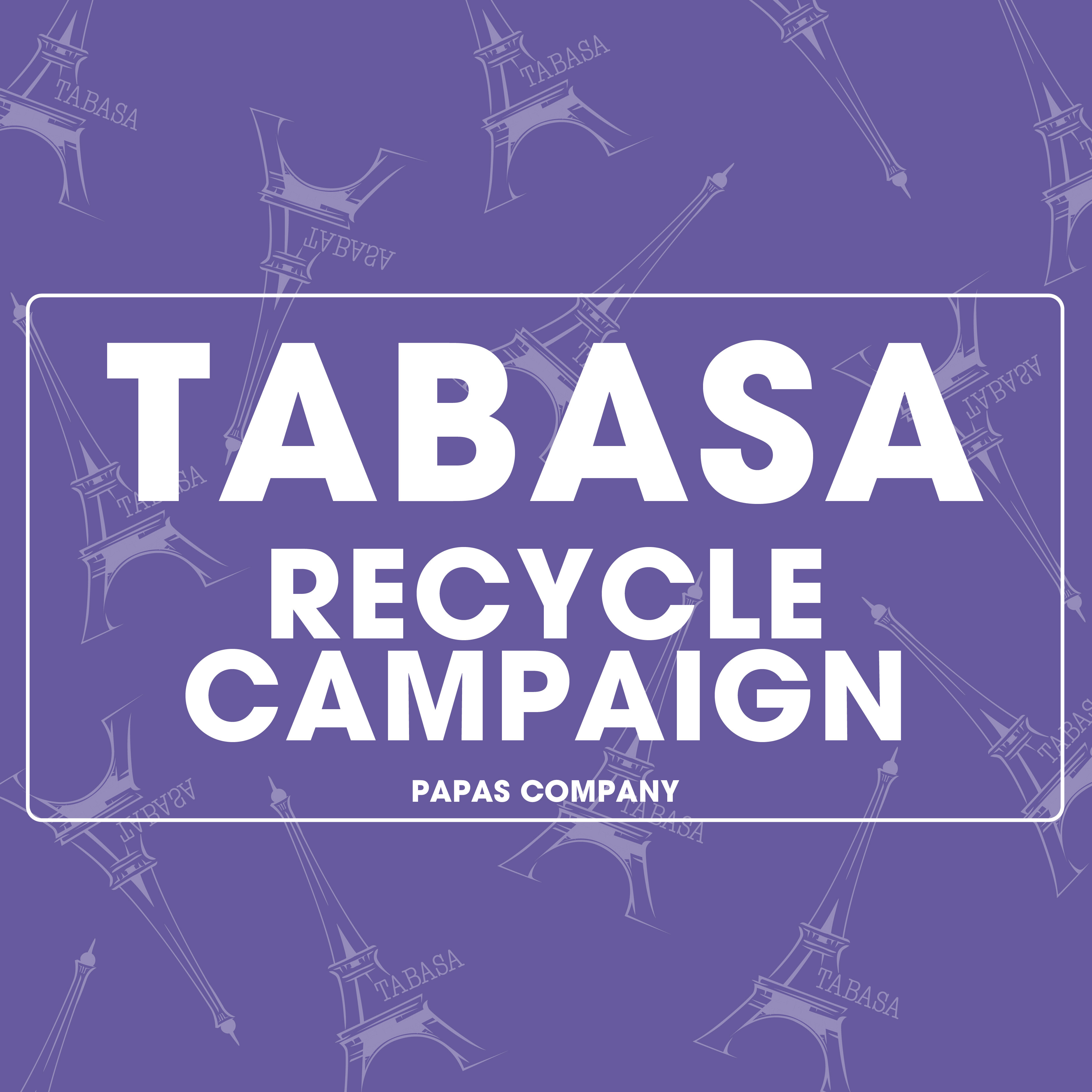 TABASA  RECYCLE  CAMPAIGN