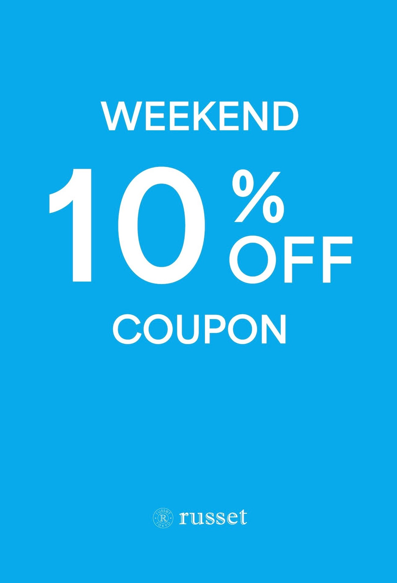 【ラシット】WEEKEND 10%OFFイベントのお知らせ