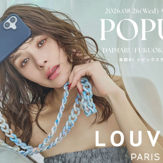 Louvini Paris <ルヴィニ パリ＞POPUP SHOP